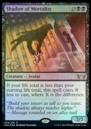 {@R} Shadow of Mortality [Streets of New Capenna Prerelease Promos][PR SNC 094]