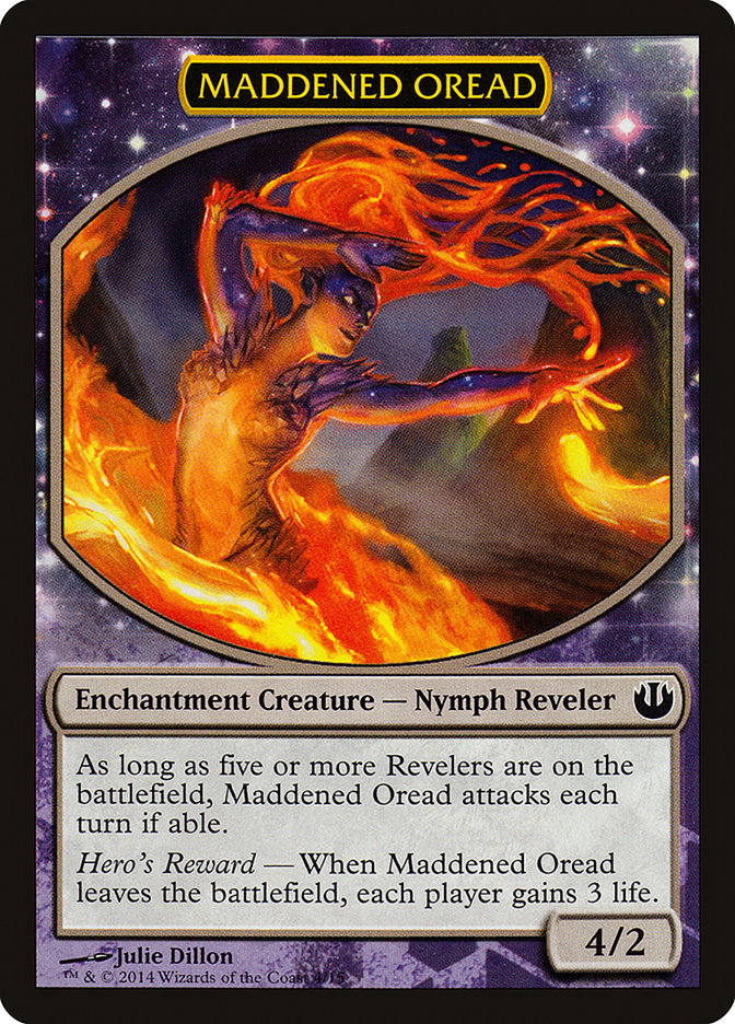 {T} Maddened Oread [Journey into Nyx Defeat a God][TDAG 004]
