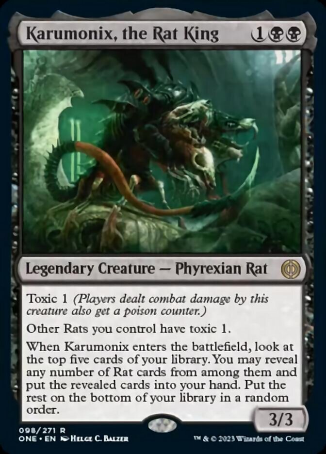 {@R} Karumonix, the Rat King [Phyrexia: All Will Be One][ONE 098]