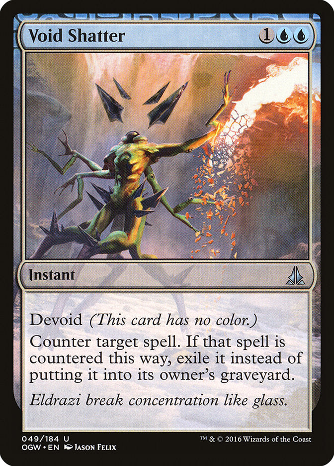 {C} Void Shatter [Oath of the Gatewatch][OGW 049]